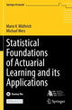 Book cover of: Statistical Foundations of Actuarial Learning and its Applications. By: Mario V. Wüthrich