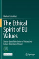 Book cover of: Ethical Spirit of EU Values. By: Markus Frischhut
