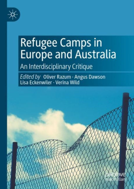 Book cover of: Refugee Camps in Europe and Australia. By: Oliver Razum