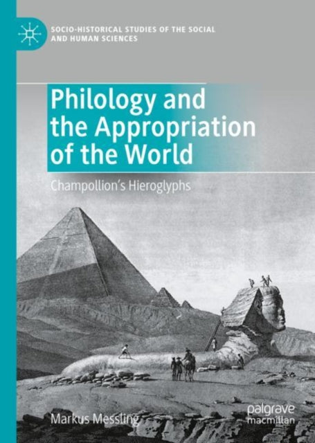 Book cover of: Philology and the Appropriation of the World. By: Markus Messling