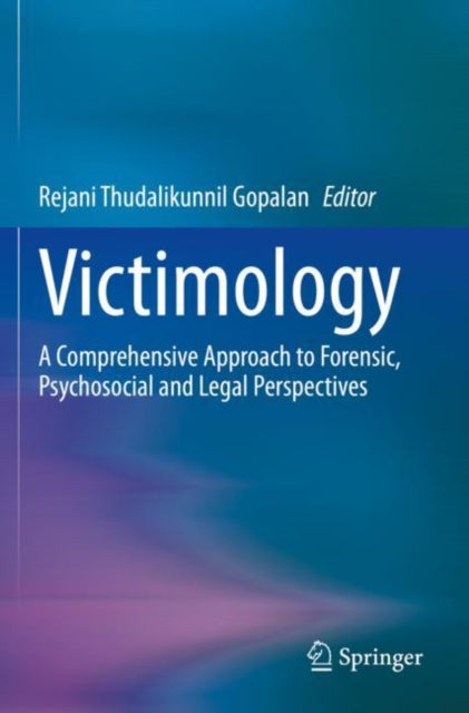 Book cover of: Victimology. By: Rejani Thudalikunnil Gopalan