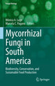 Book cover of: Mycorrhizal Fungi in South America. By: Mónica A. Lugo