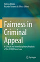 Book cover of: Fairness in Criminal Appeal. By: Helena Morão