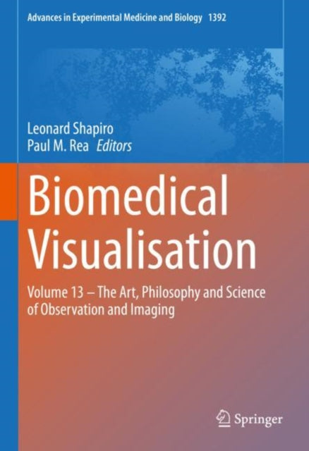 Book cover of: Biomedical Visualisation. By: Leonard Shapiro