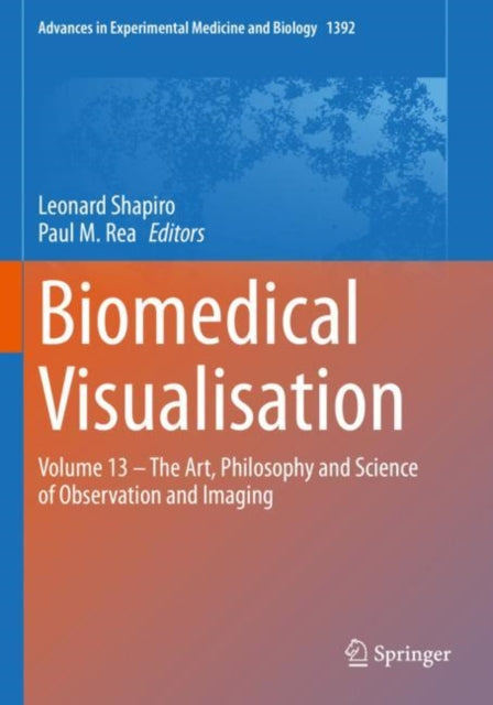 Book cover of: Biomedical Visualisation. By: Leonard Shapiro