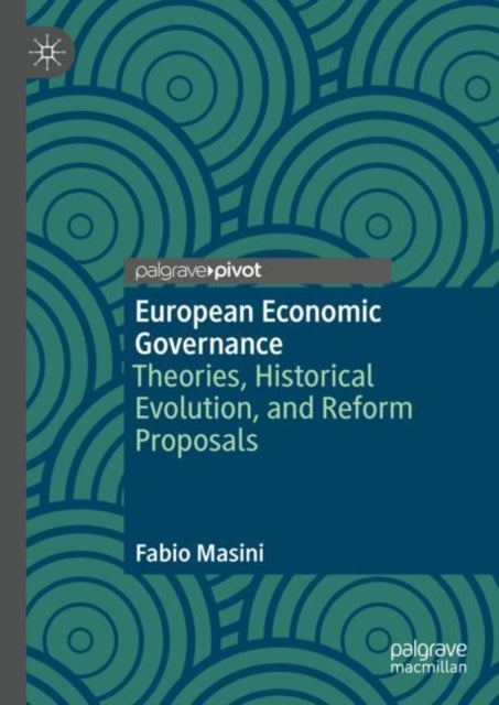 Book cover of: European Economic Governance. By: Fabio Masini