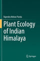 Book cover of: Plant Ecology of Indian Himalaya. By: Rajendra Mohan Panda