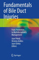 Book cover of: Fundamentals of Bile Duct Injuries. By: Juan Pekolj