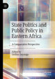 Book cover of: State Politics and Public Policy in Eastern Africa