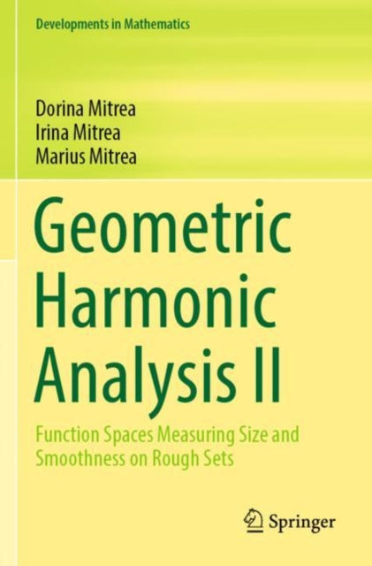 Book cover of: Geometric Harmonic Analysis II