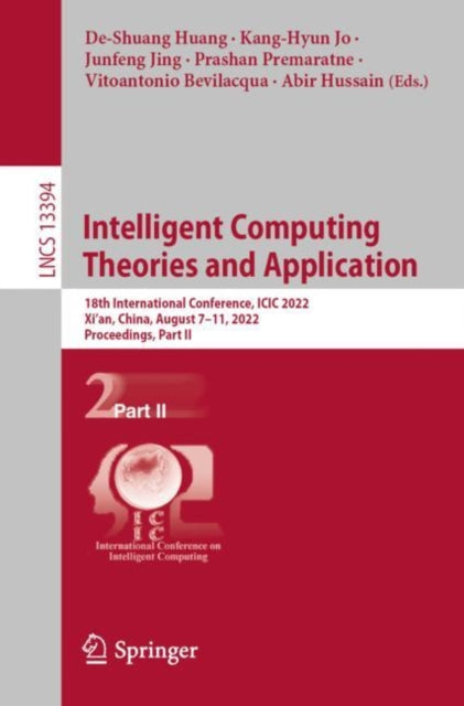 Book cover of: Intelligent Computing Theories and Application. By: De-Shuang Huang