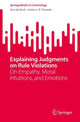 Book cover of: Explaining Judgments on Rule Violations. By: Ann de Buck