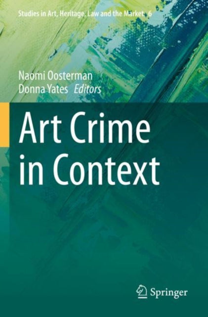 Book cover of: Art Crime in Context. By: Naomi Oosterman