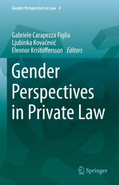 Book cover of: Gender Perspectives in Private Law. By: Gabriele Carapezza Figlia