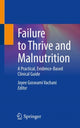 Book cover of: Failure to Thrive and Malnutrition. By: Joyee Vachani