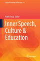 Book cover of: Inner Speech, Culture & Education. By: Pablo Fossa