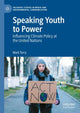 Book cover of: Speaking Youth to Power. By: Mark Terry