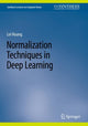 Book cover of: Normalization Techniques in Deep Learning. By: Lei Huang