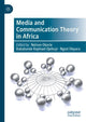 Book cover of: Media and Communication Theory in Africa. By: Nelson Okorie
