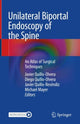 Book cover of: Unilateral Biportal Endoscopy of the Spine. By: Javier Quillo-Olvera