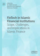 Book cover of: FinTech in Islamic Financial Institutions. By: M. Kabir Hassan