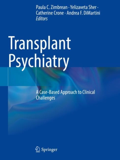 Book cover of: Transplant Psychiatry. By: Paula C. Zimbrean