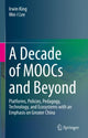 Book cover of: Decade of MOOCs and Beyond. By: Irwin King