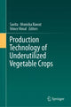 Book cover of: Production Technology of Underutilized Vegetable Crops. By: Savita