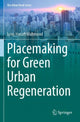 Book cover of: Placemaking for Green Urban Regeneration. By: Israa Hanafi Mahmoud