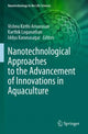 Book cover of: Nanotechnological Approaches to the Advancement of Innovations in Aquaculture. By: A. Vishnu Kirthi