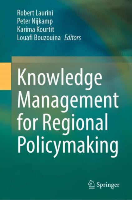 Book cover of: Knowledge Management for Regional Policymaking. By: Robert Laurini