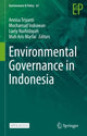 Book cover of: Environmental Governance in Indonesia. By: Annisa Triyanti