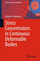 Book cover of: Stress Concentrators in Continuous Deformable Bodies. By: Vahram N. Hakobyan