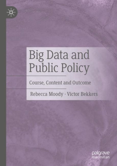 Book cover of: Big Data and Public Policy. By: Rebecca Moody