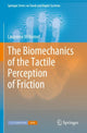 Book cover of: Biomechanics of the Tactile Perception of Friction. By: Laurence Willemet