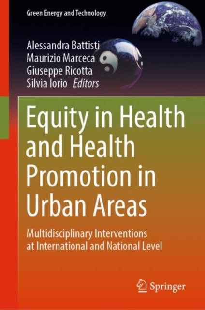 Book cover of: Equity in Health and Health Promotion in Urban Areas. By: Alessandra Battisti