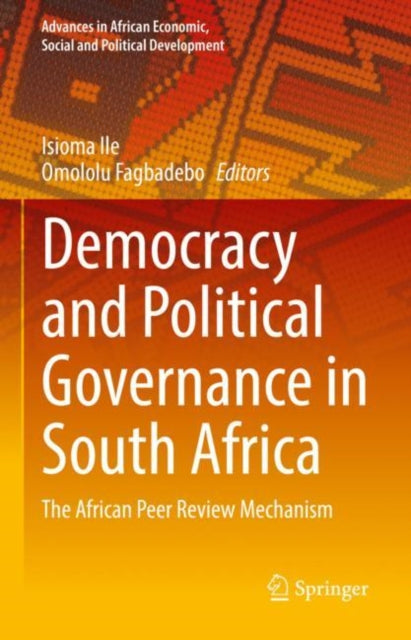Book cover of: Democracy and Political Governance in South Africa. By: Isioma Ile