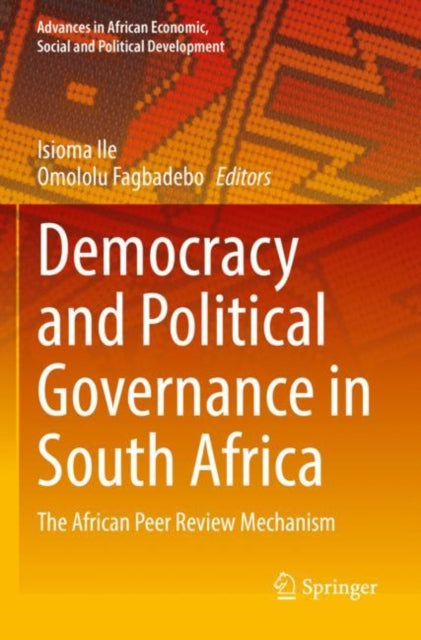 Book cover of: Democracy and Political Governance in South Africa. By: Isioma Ile