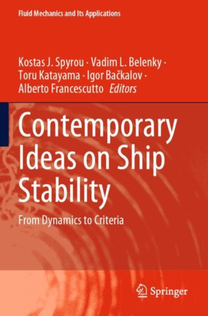 Book cover of: Contemporary Ideas on Ship Stability. By: Kostas J. Spyrou