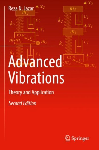 Book cover of: Advanced Vibrations. By: Reza N. Jazar