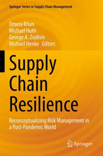 Book cover of: Supply Chain Resilience. By: Omera Khan