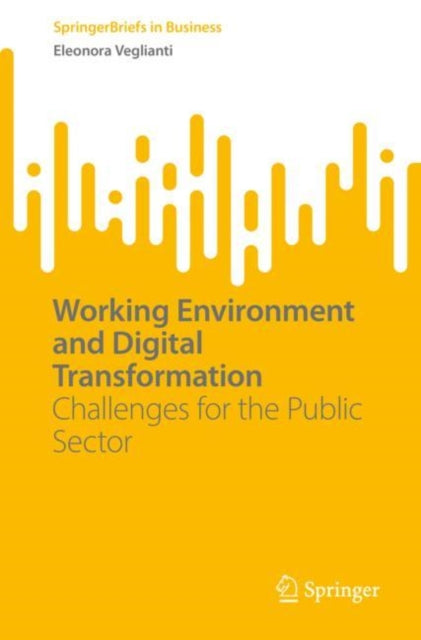 Book cover of: Working Environment and Digital Transformation. By: Eleonora Veglianti