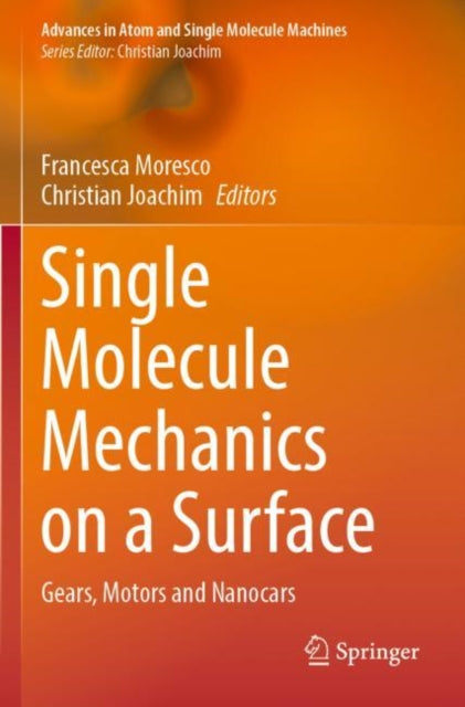 Book cover of: Single Molecule Mechanics on a Surface. By: Francesca Moresco