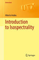 Book cover of: Introduction to Isospectrality. By: Alberto Arabia