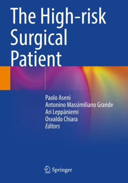 Book cover of: High-risk Surgical Patient. By: Paolo Aseni
