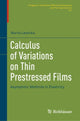 Book cover of: Calculus of Variations on Thin Prestressed Films. By: Marta Lewicka