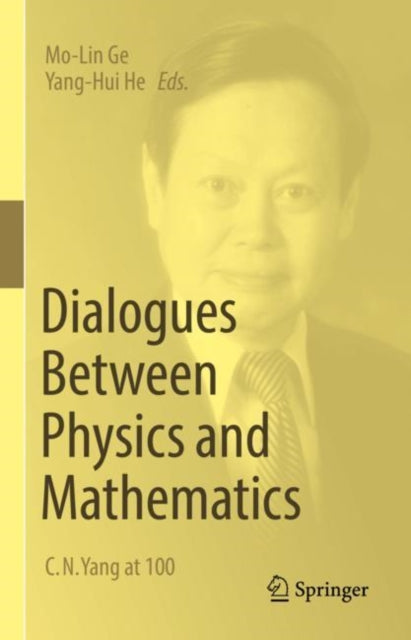 Book cover of: Dialogues Between Physics and Mathematics. By: Mo-Lin Ge