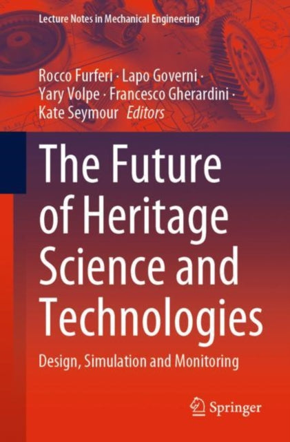 Book cover of: Future of Heritage Science and Technologies. By: Rocco Furferi