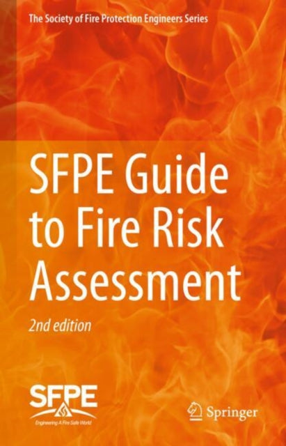 Book cover of: SFPE Guide to Fire Risk Assessment. By: Society for Fire Protection Engineers