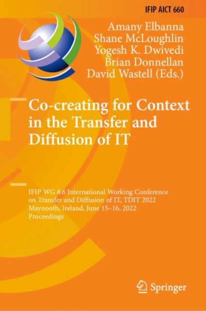 Book cover of: Co-creating for Context in the Transfer and Diffusion of IT. By: Amany Elbanna